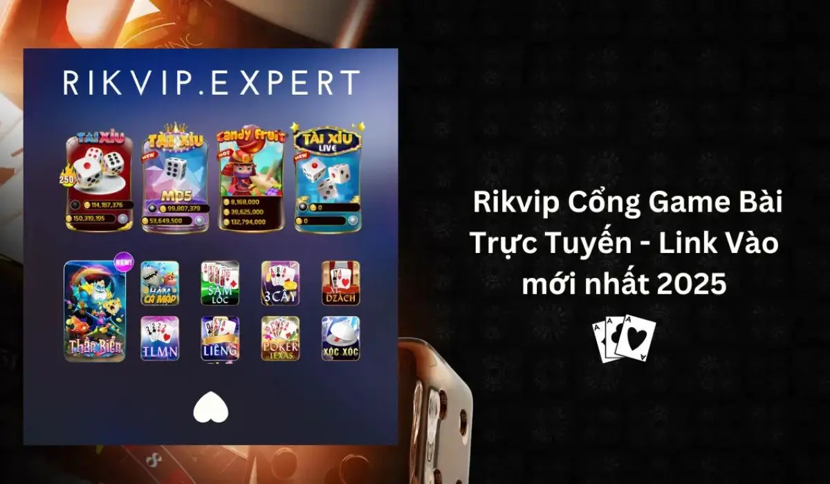 Trải Nghiệm Thú Vị Với Rikvip - Cổng Game Đỉnh Cao Cho Người Chơi